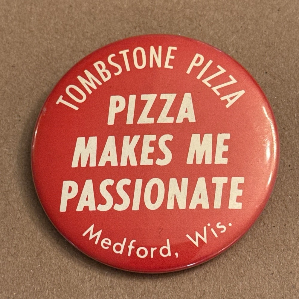 Tombstone Pizza Medford Wisconsin Red Vintage Pinback Button Pin Round Circle